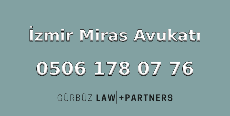 İzmir Miras Avukatı